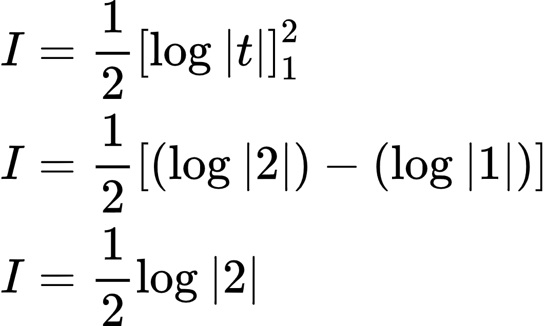 {"type":"align*","id":"3-0-0-0-0-0-0-1-0-0-0-0-0","font":{"family":"Arial","color":"#000000","size":10},"code":"\\begin{align*}\n{I}&={\\frac{1}{2}\\left[\\log_{}\\left|t\\right|\\right]_{1}^{2}}\\\\\n{I}&={\\frac{1}{2}\\left[\\left(\\log_{}\\left|2\\right|\\right)-\\left(\\log_{}\\left|1\\right|\\right)\\right]}\\\\\n{I}&={\\frac{1}{2}\\log_{}\\left|2\\right|}\t\n\\end{align*}","ts":1602231801731,"cs":"yyvDfU8Hp4mtMnYPTzMmQQ==","size":{"width":177,"height":105}}