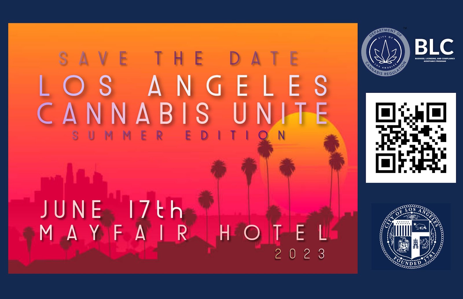 June 17th Mayfair Hotel, Los Angeles Cannabis Unite Summer Edition 