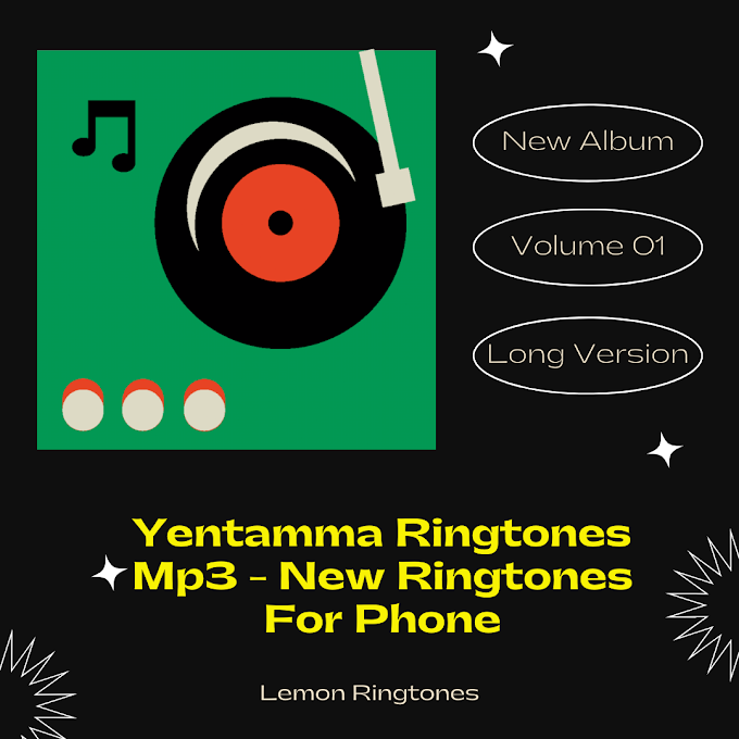 Yentamma Ringtones Mp3 - New Ringtones For Phone