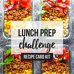 four glass containers with ground beef and tomatoes and text saying lunch prep challenge recipe card kit