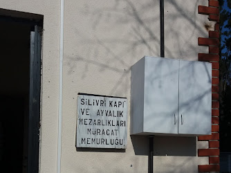 Silivrikapı Ve Ayvalık Mezarlıkları Müracat Müdürlüğü