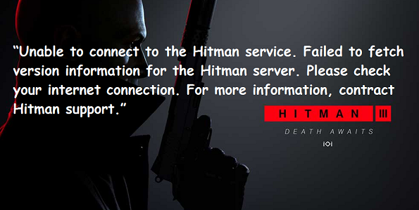 Hitman 3 Connection Failed Error