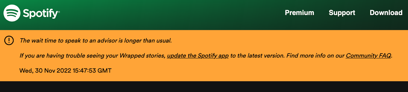 The screenshot shows Spotify's website with a widget at the top showing that there is a wait time for help. However, it does show where you can get help yourself.