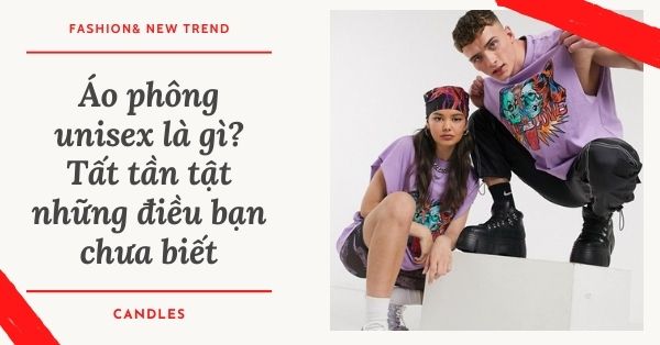 Áo phông unisex là gì? Tất tần tật những điều bạn chưa biết