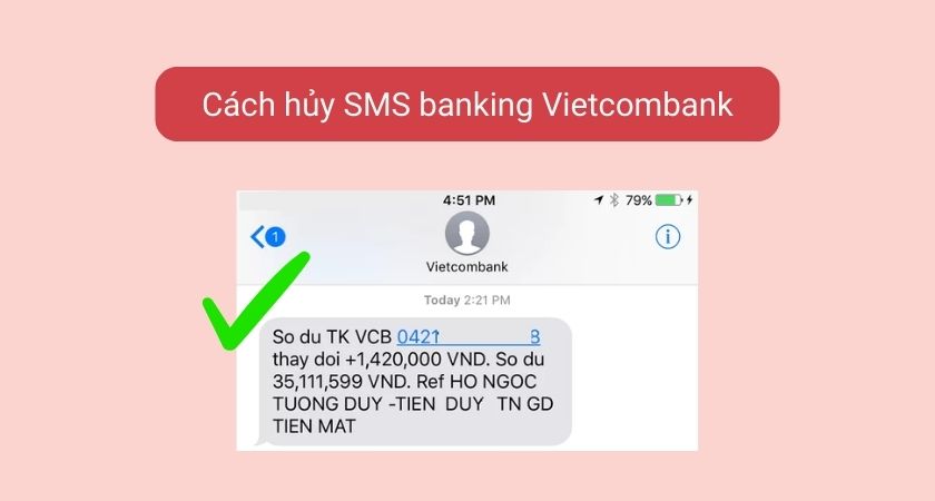 Cách hủy SMS Banking Vietcombank