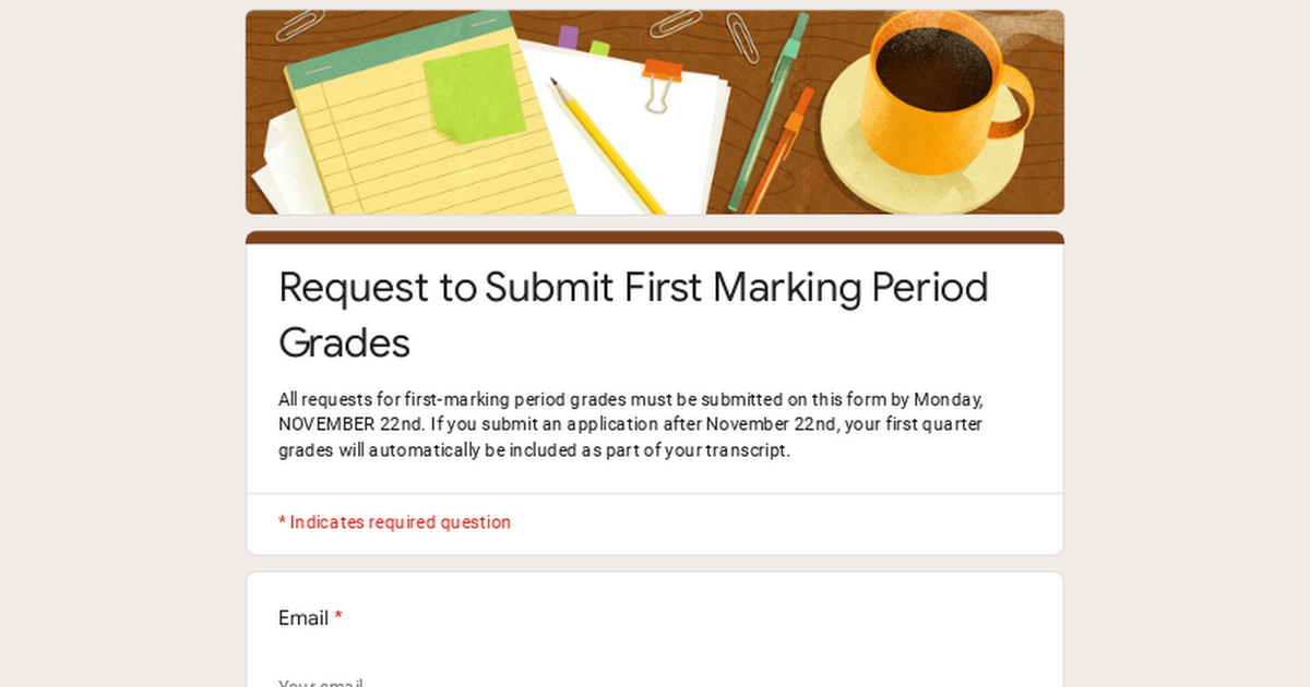 Request to Submit First Marking Period Grades