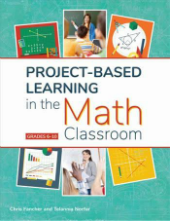 Project-Based Learning in the Math Classroom book