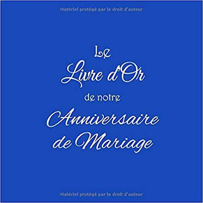 Telecharger Le Livre D Or De Notre Anniversaire De Mariage Livre D Or Anniversaire De Mariage Accessoires Decoration Deco Souvenir Idee Cadeau Pour Grand