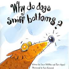 Image result for why do dogs smell butts book