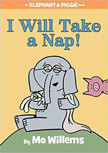 C:\Users\Tiffany\AppData\Local\Microsoft\Windows\INetCache\Content.Word\I will Take a Nap by Mo Willems.jpg