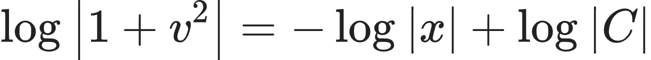 {"code":"\\begin{align*}\n{\\log_{}\\left|1+v^{2}\\right|}&={-\\log_{}\\left|x\\right|+\\log_{}\\left|C\\right|}\t\n\\end{align*}","id":"16-1-0-0-1-0-1-0-0-0","font":{"family":"Arial","size":10,"color":"#222222"},"type":"align*","ts":1604056938190,"cs":"yn92jcoCjFX74NmO/vhySw==","size":{"width":216,"height":20}}