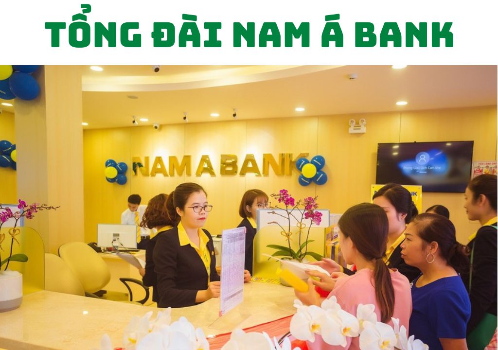 Tổng đài Nam Á Bank
