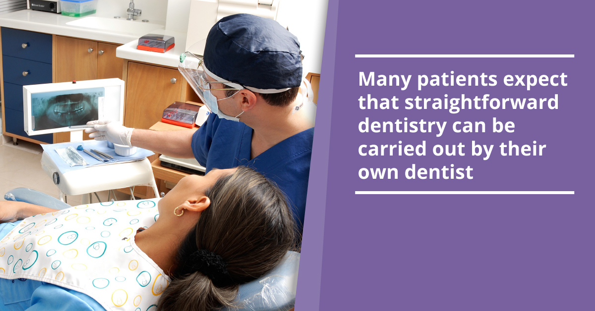 Many patients expect that straightforward dentistry can be carried out by their own dentist_a).jpg