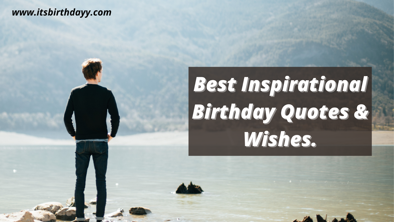 Best Inspirational Birthday Quotes & Wishes.
