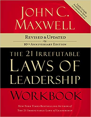 Book Summary The 21 Irrefutable Laws Of Leadership - John C Maxwell Pdf