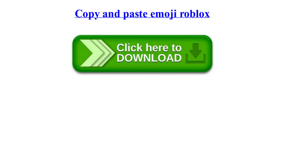 Copy And Paste Emoji Roblox Pdf Google Drive - roblox emojis copy