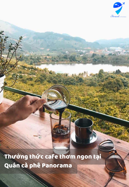 Thưởng thức cafe thơm ngon tại quán cà phê Panorama