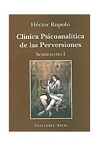 Resultado de imagen para clinica de la perversion rupolo