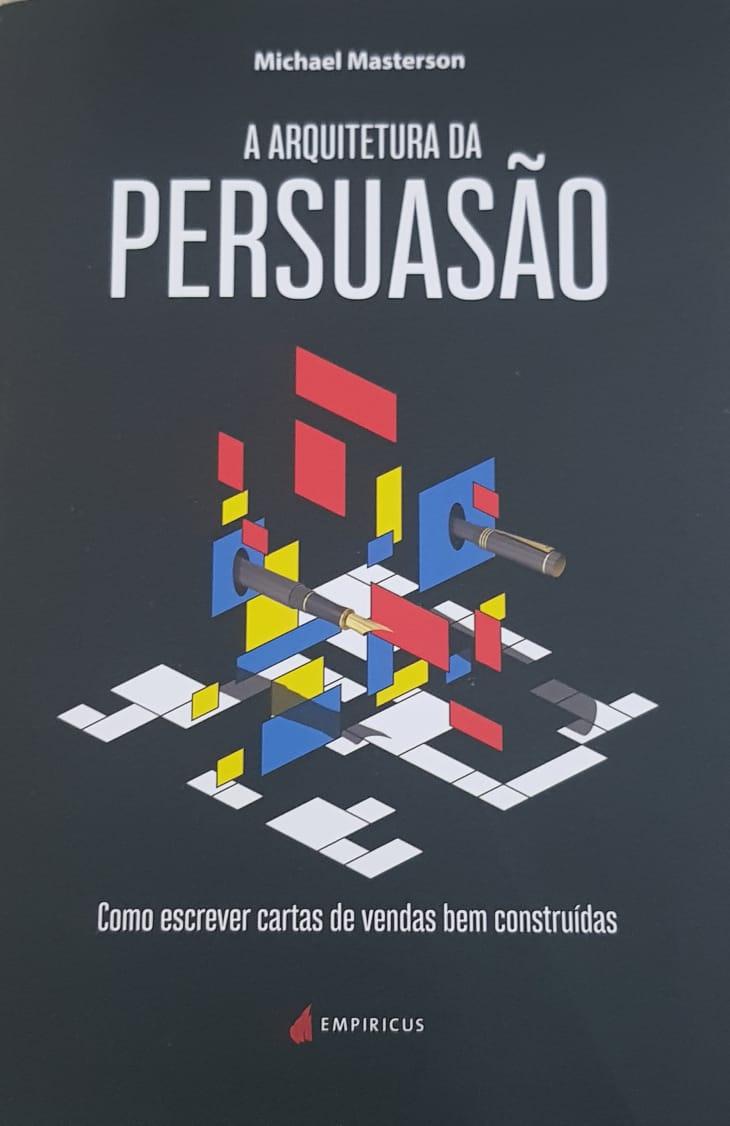 10 livros que todo Copywriter deveria ler - 8) A arquitetura da persuasão - Michael Masterson