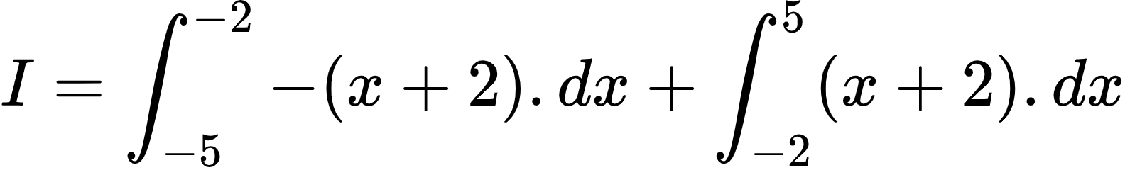 {"code":"\\begin{align*}\n{I}&={\\int_{-5}^{-2}-\\left(x+2\\right).dx+\\int_{-2}^{5}\\left(x+2\\right).dx}\t\n\\end{align*}","type":"align*","id":"2-0-0-0-0-0-0-0-0-0-0-0-0-0-1-1-1-1-1-0-0","font":{"family":"Arial","size":10,"color":"#000000"},"ts":1602494153278,"cs":"5Pjeag/5kO9ibBM1wBQmgA==","size":{"width":264,"height":40}}