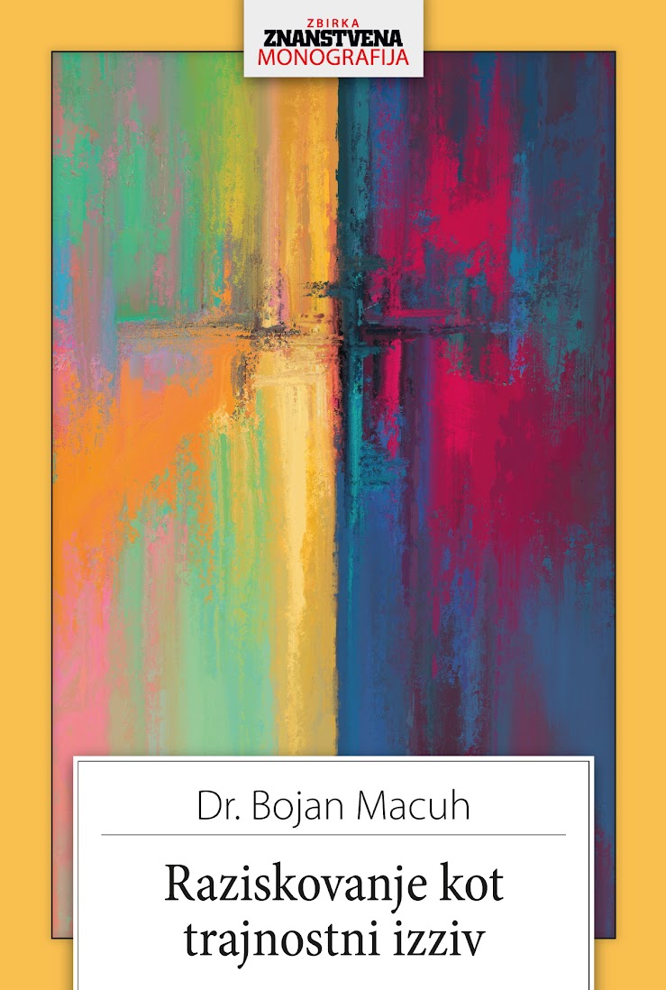 Dr. Bojan Macuh: RAZISKOVANJE KOT TRAJNOSTNI IZZIV