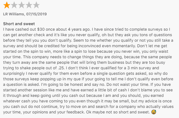 1-star InboxDollars app says it takes time to fill out a survey to find out you don't qualify. 