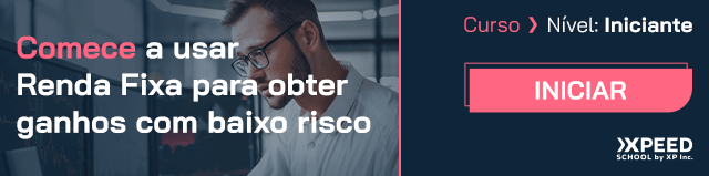 Imagem da campanha de um curso online sobre "Renda Fixa: Ganhos com Baixo Risco" da Faculdade XP School.
