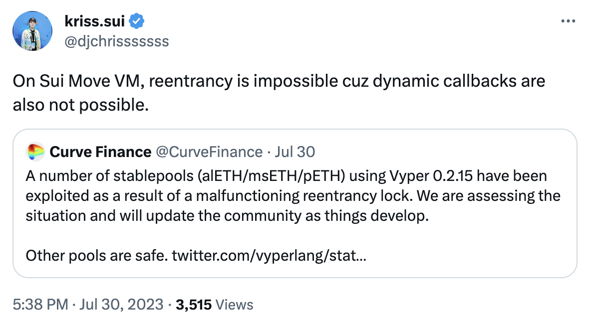 Screenshot of tweet from founder of Scallop saying "On Sui Move VM, reentrancy is impossible cuz dynamic callbacks are also not possible." as a response to a tweet from Curve Finance about the hack that occurred.