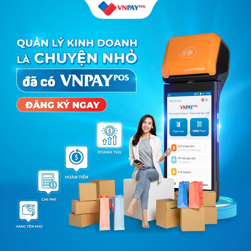 Trang bị VNPAY-POS để quản lý dễ dàng tối ưu chi phí!