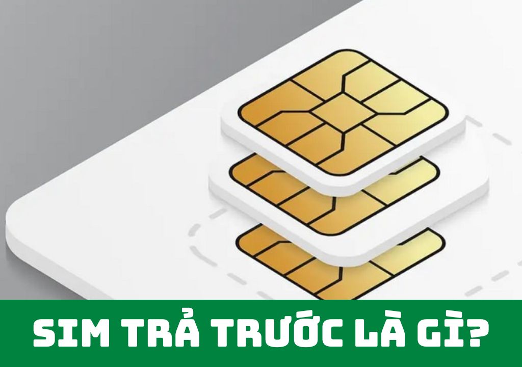 Sim trả trước là gì?