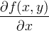 \ frac {\ 1 phần f (x, y)} {\ 1 phần x}