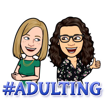 Bitmoji of Rachel and Katie smiling; Katie is giving thumbs up; Text: "#Adulting"