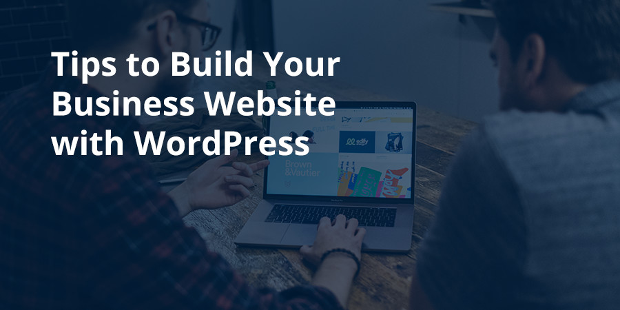 Dicas para construir um site de negócios com WordPress