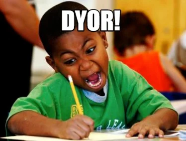 DYOR: Do your own researchs