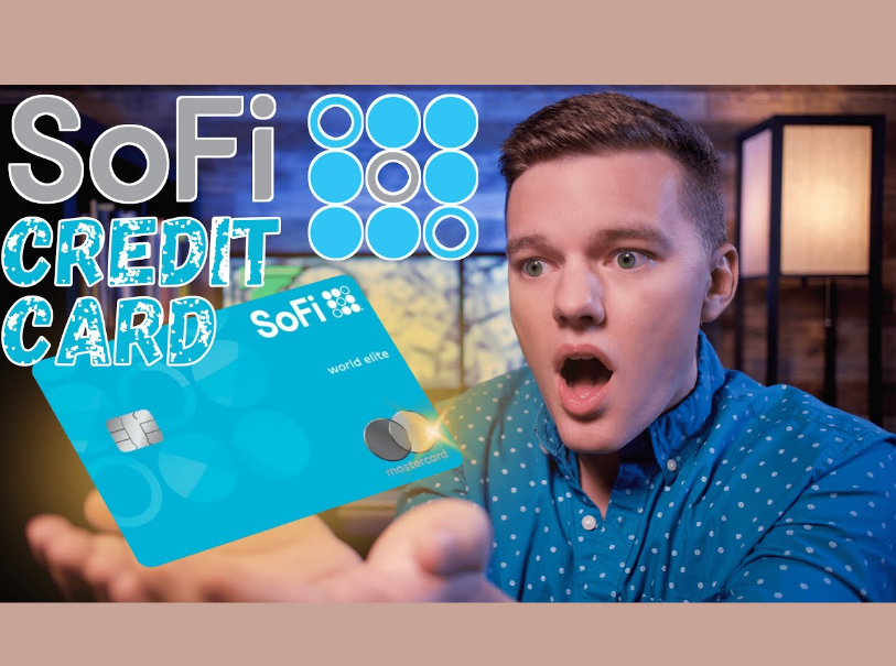 Sofi Credit Card: How to Apply, Benefits, Pros and Cons, and More