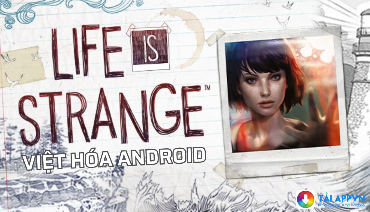 Download Life is Strange APK mod mở khóa Chapter miễn phí