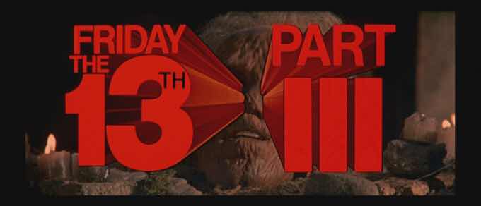 Watch Friday The 13th Part 3 In 3-D This July!