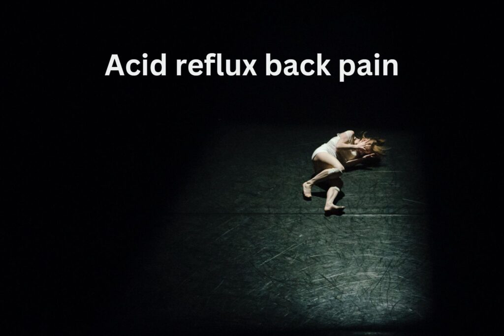 Acid reflux back pain