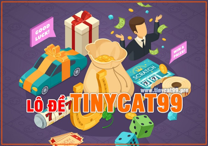Sản phẩm nổi tiếng nhất của Tinycat99 là lô đề xổ số