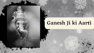 Ganesh Ji ki Aarti