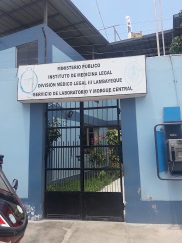 Opiniones de Ministerio Publico Insti̇tuto De Medicina Legal Division Medico Legal III Lambayeque Servicio De Laboratorio Y Morgue Central en Chiclayo - Médico