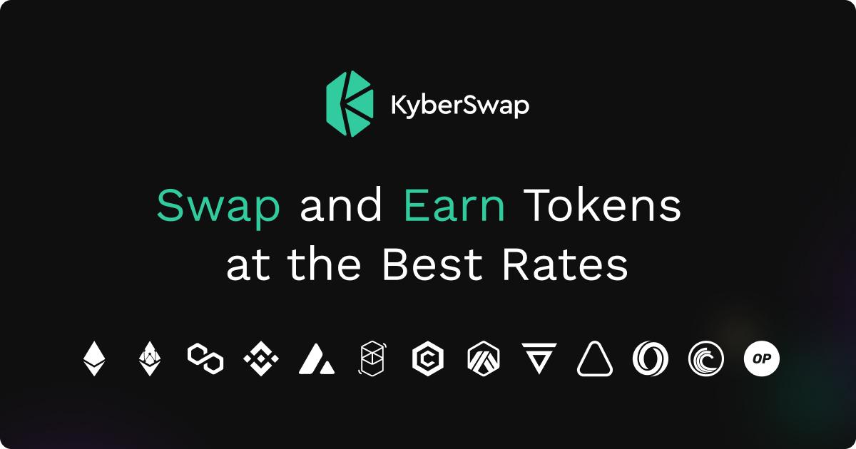 KyberSwap - Swap and earn tokens at the best rates