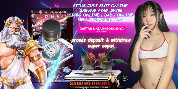 DAFTAR DEWASLOT88 SITUS AGEN JUDI SLOT ONLINE | SABUNG AYAM SV388 | SICBO ONLINE | DADU ONLINE | NO.1 TERPERCAYA 2023