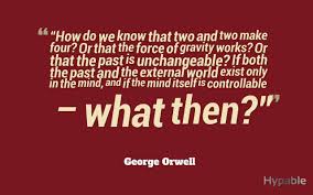 The 14 most important '1984' quotes by George Orwell in the age of ...