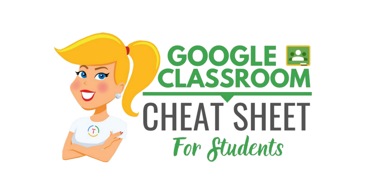 Google Classroom Cheat Sheet for Students by Shake Up Learning.pdf