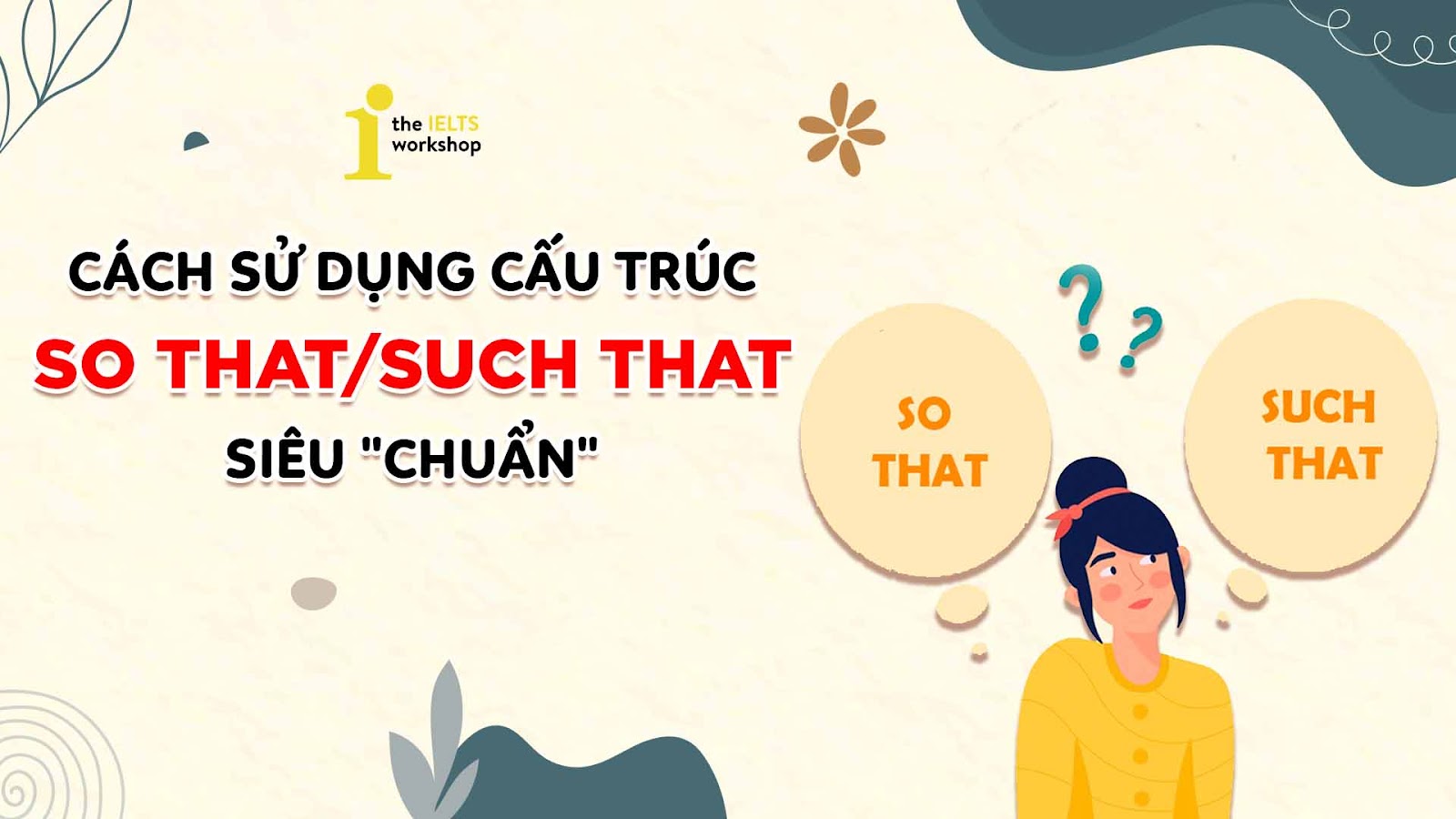 Cấu trúc sánh that/ such that