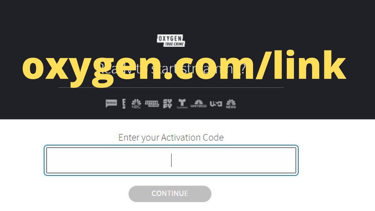oxygen.com/link - enter code for Roku | mytvcodeenter - YouTube