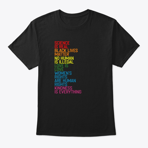 Image of Black Lives Matter - Science is Real - Love is Love shirt