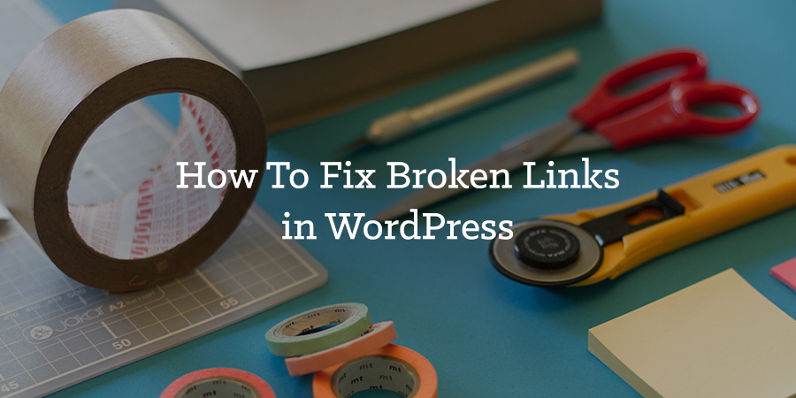 Como corrigir links quebrados do WordPress em seu site