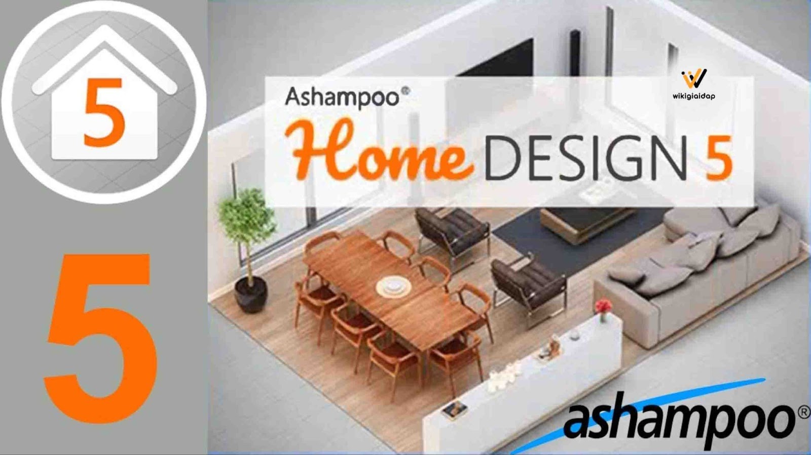 Giới thiệu phần mềm Ashampoo Home Design 5